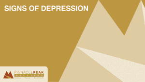 signs of depression pinnacle peak recovery